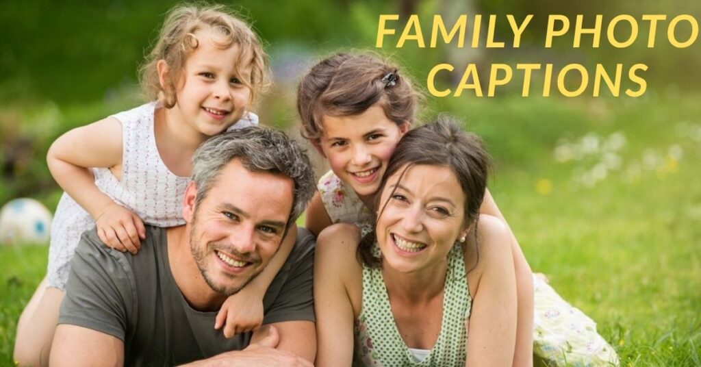 Family Photo Captions